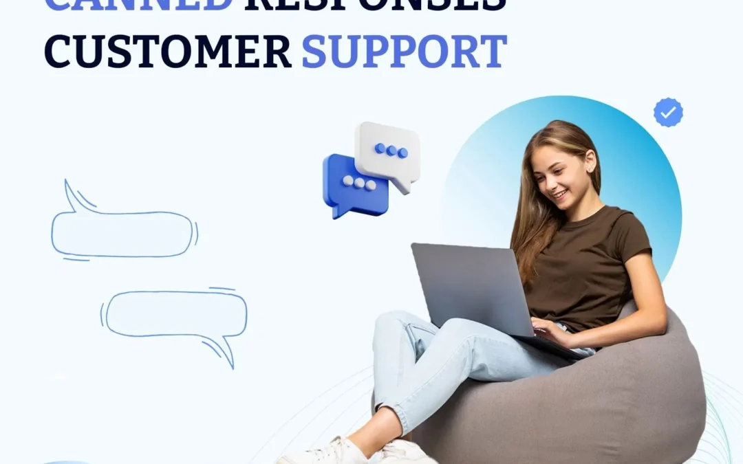 Canned Responses Customer Support Guide For Faster And Consistent Replies