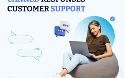 Canned Responses Customer Support Guide For Faster And Consistent Replies