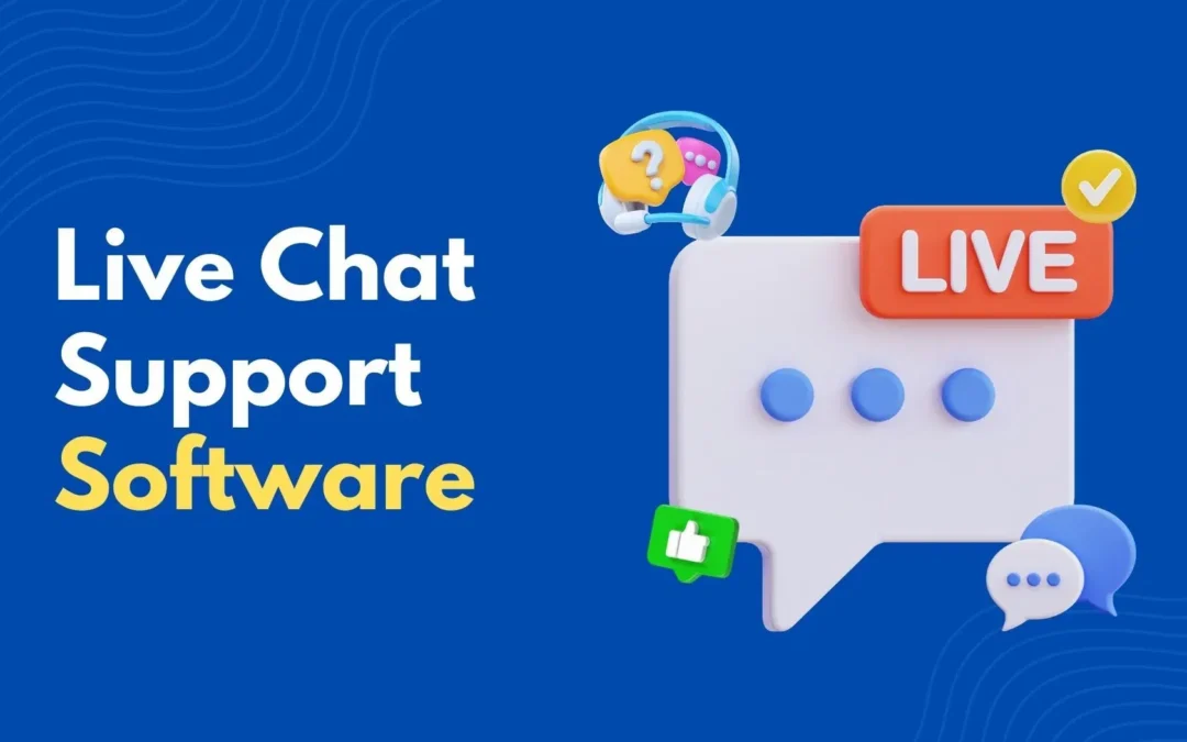 Live Chat Support Software For Instant Customer Communication: Complete Guide