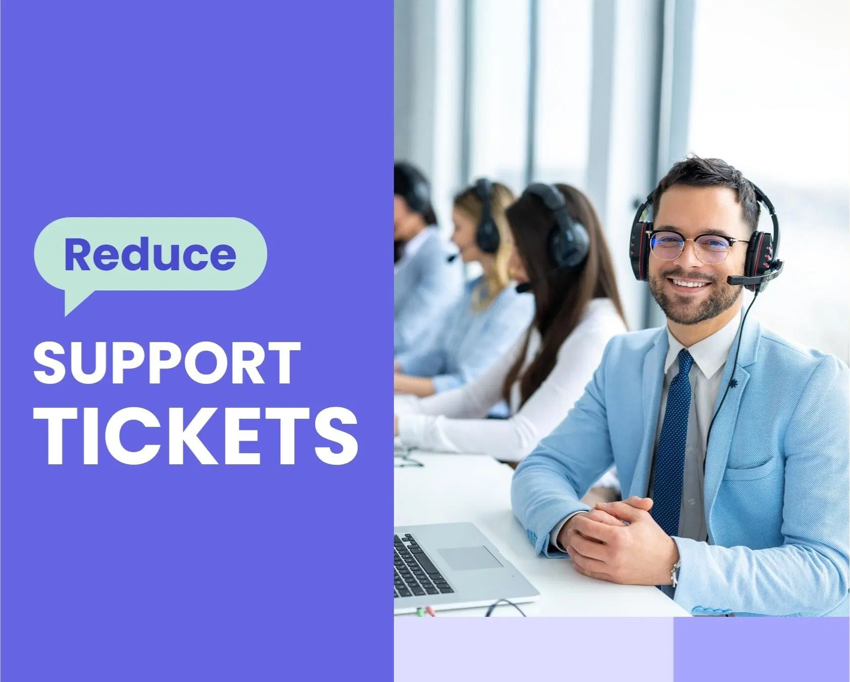 Reduce Support Tickets With Smarter Self-Service And Automation