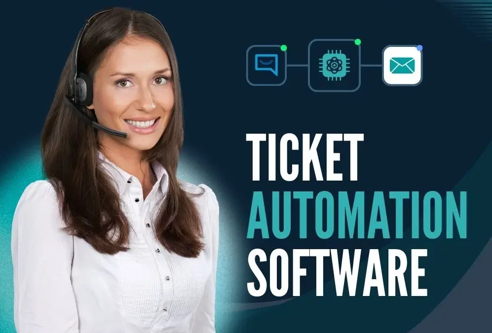 Ticket Automation Software: Features, Benefits, Use Cases, And Best Practices