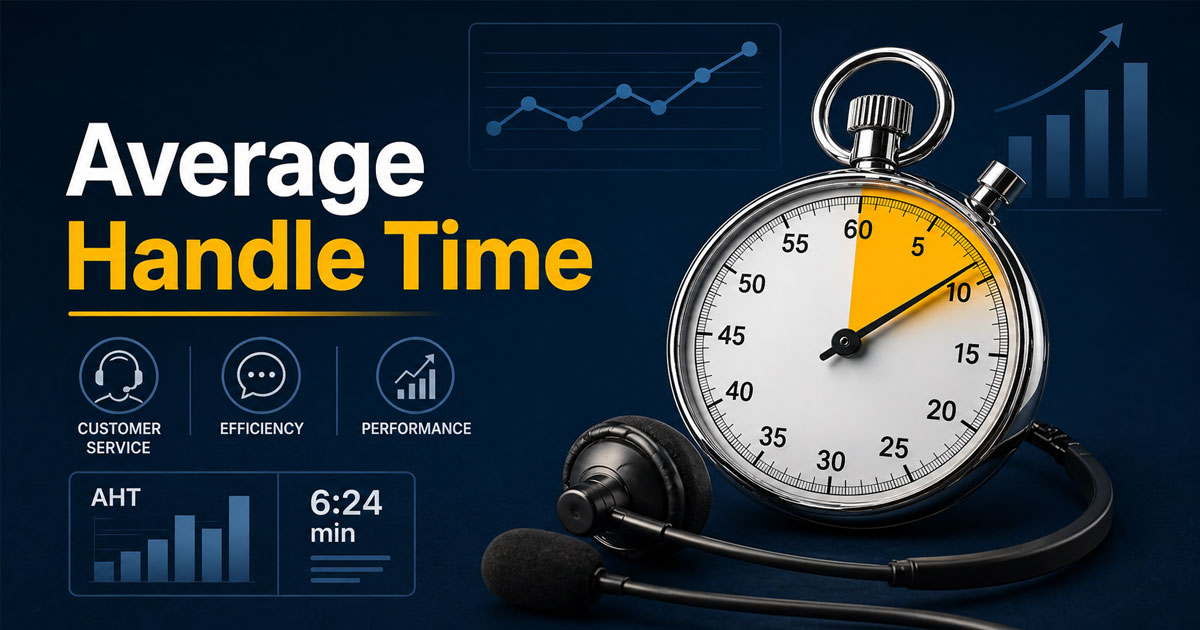 Average Handle Time - Metrics, Strategies, Benchmarks, And More